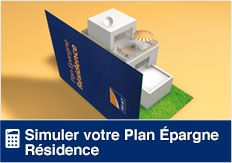 Simuler votre plan Epargne résidence
