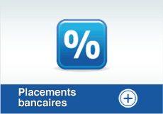 Placements bancaires