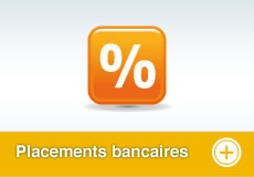 Placements bancaires