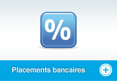 Placements bancaires